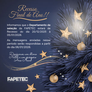 Comunicado FAPETEC: Recesso de Fim de Ano
