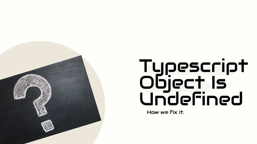 TypeScript Object Is Possibly Undefined ts2532 How to fix / solve this common error in TypeScript Typescript Object Is Possibly Undefined Ts2532 How To Fix / Solve This Common Error In Typescript