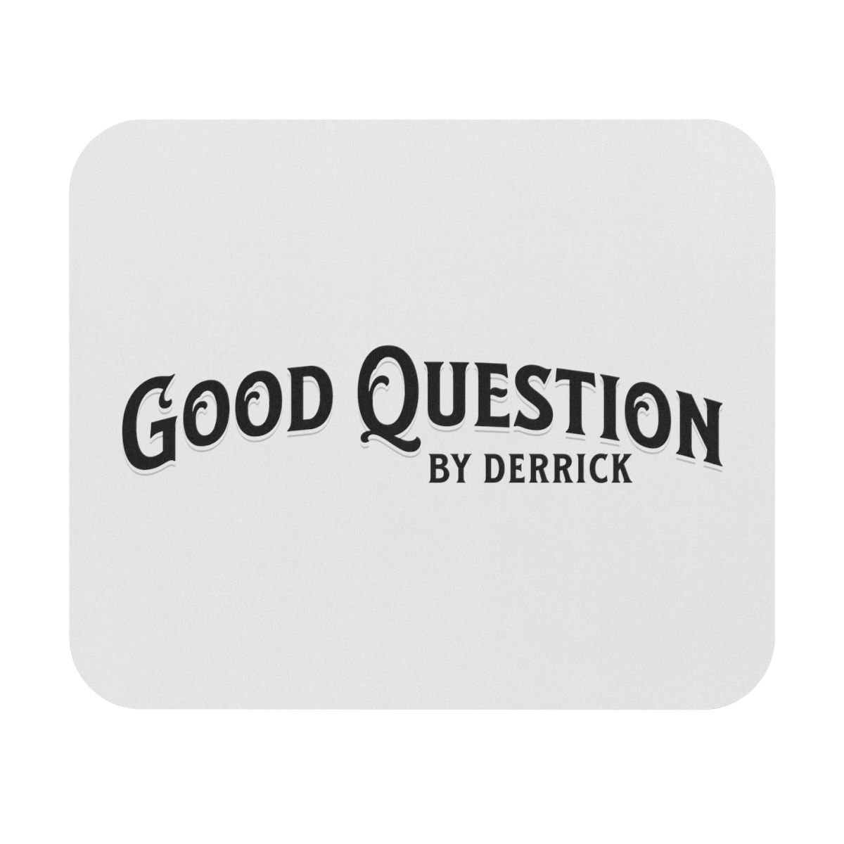 Good Question™ Mouse Pad (Rectangle) Designed by Montes Travis™