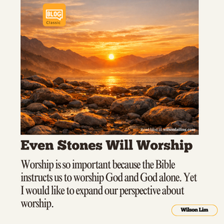Even Stones Will Worship