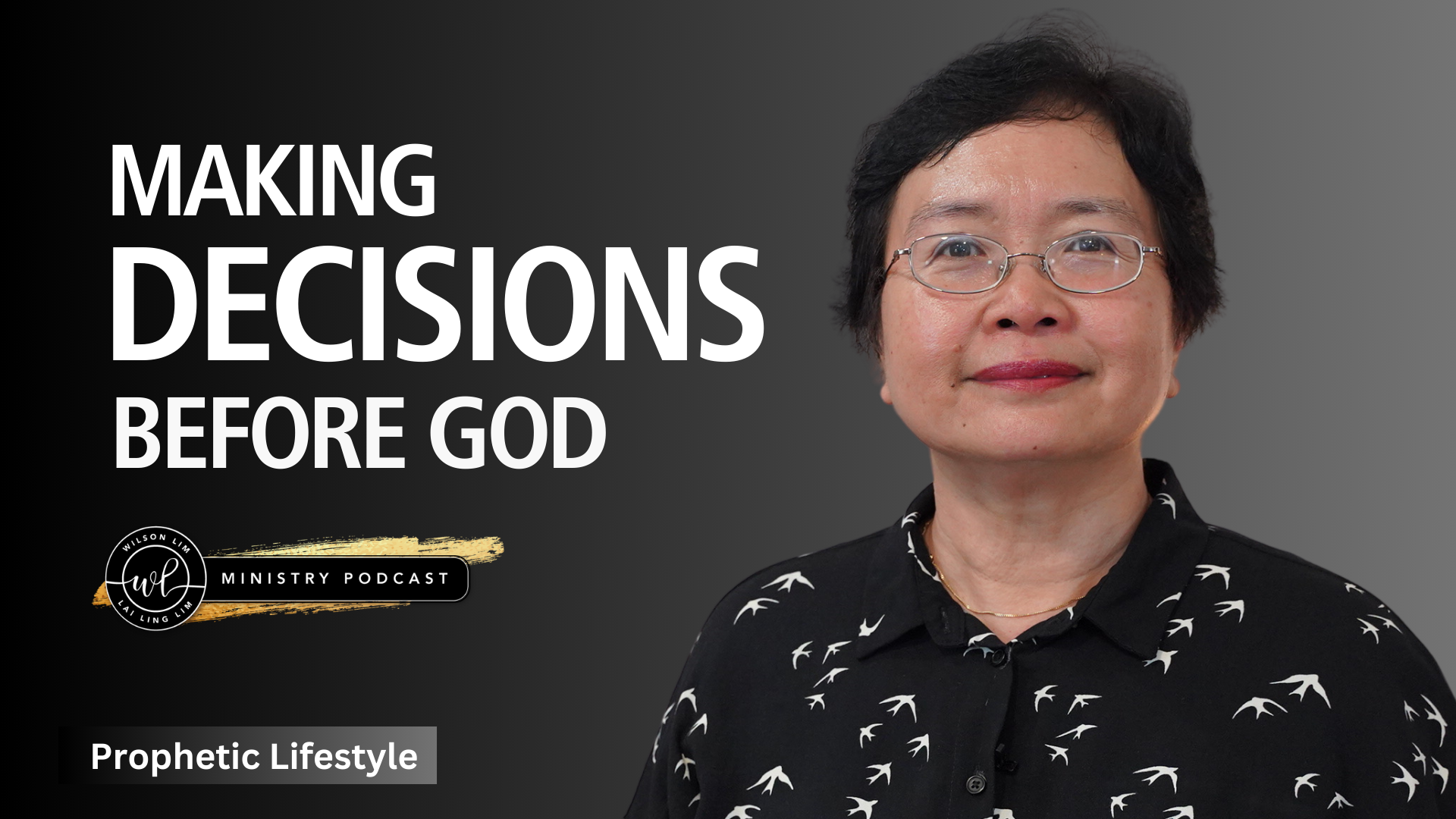 Episode Making decisions before God