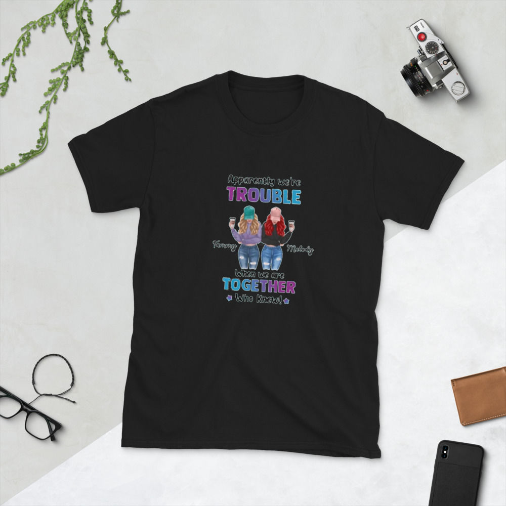 Trouble Together Short-Sleeve Unisex T-Shirt