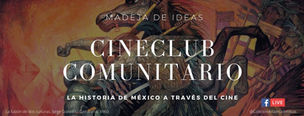 La historia a través del cine - Colectivo Madeja de Ideas