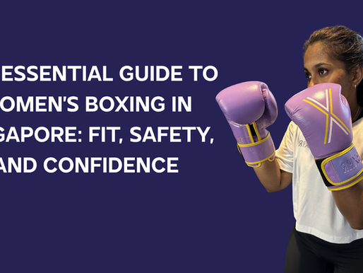 The Essential Guide to Women’s Boxing Sg: Fit, Safety, and Confidence