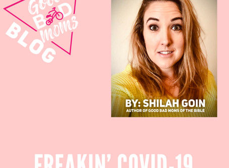 Freakin' Covid-19