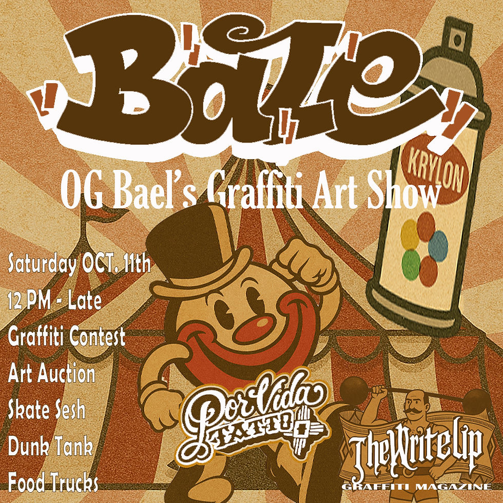 OG Bael's Graffiti Art Show