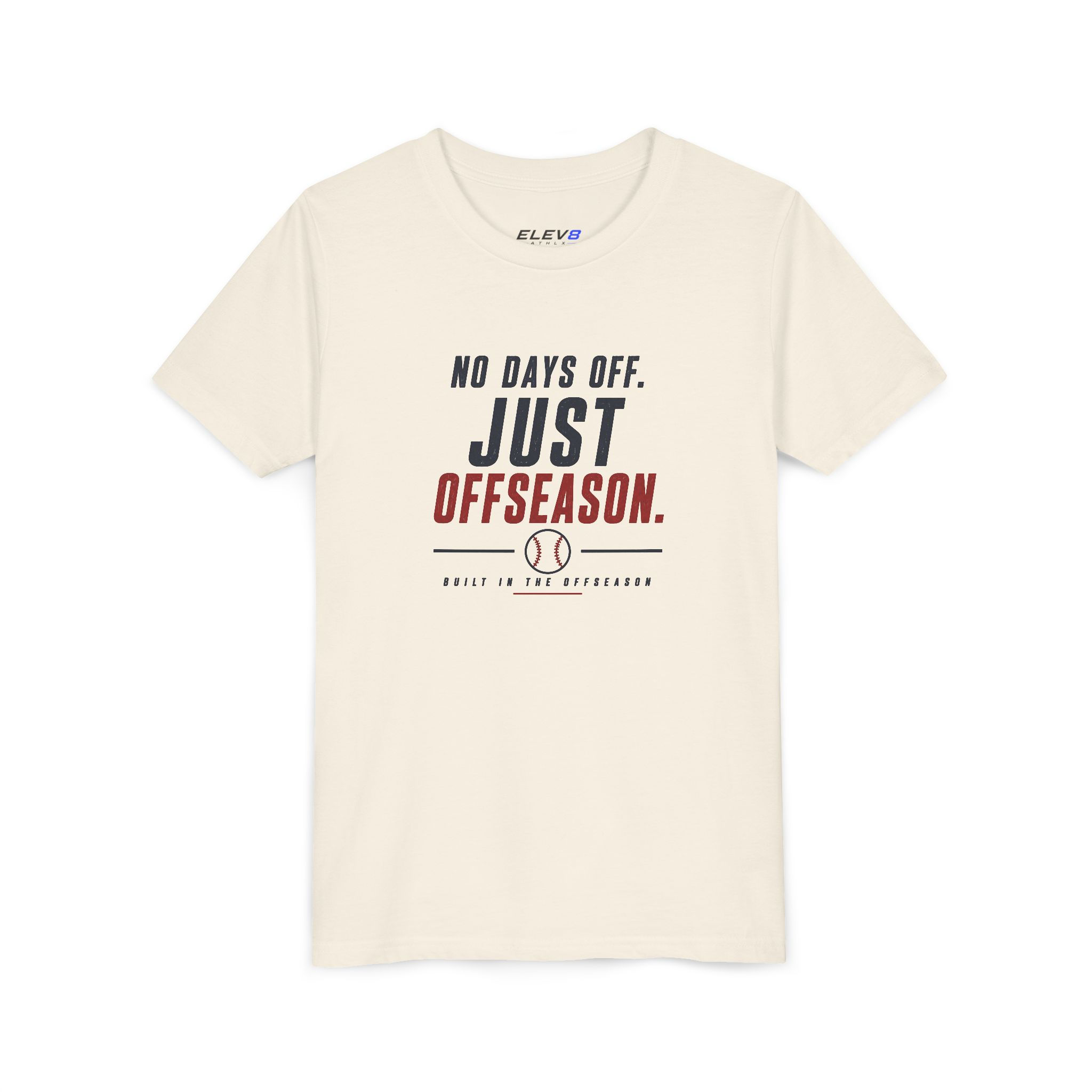 Built in the Offseason | Youth Baseball Tee | No Days Off