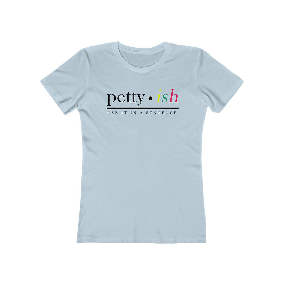 Thumbnail: Pettyish The Boyfriend Tee for Women