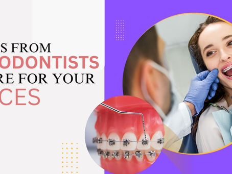 9 top tips from leading orthodontists to care for your braces
