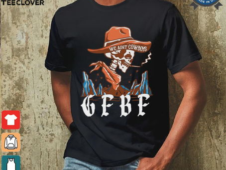 Official Smoking Cowboy We Ain’t Cowboy GF BF Shirt