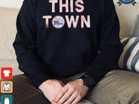 This Town 76ers shirt