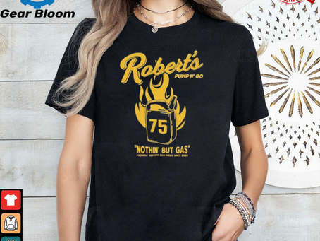 Official Dead Friar Society Robert’s Pump N’ Go Nothin’ But Gas Proudly Serving San Diego Since 2022 T Shirt