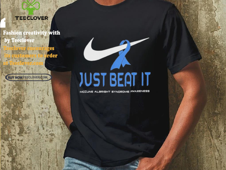 Official McCune Albright Syndrome – Just Beat It Shirt