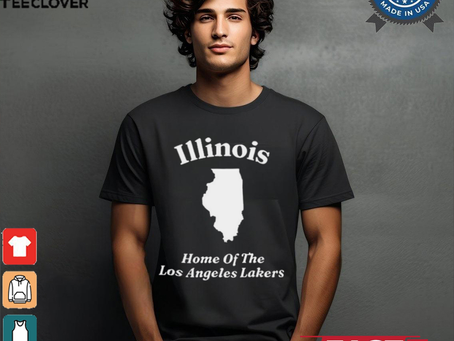 Clickhole Illinois Home Of The Los Angeles Lakers t shirt