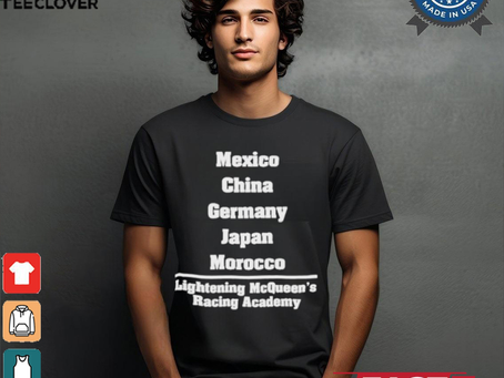 Mexico China Germany Japan Morocco Lightning Mcqueen Racing Academy Shirt