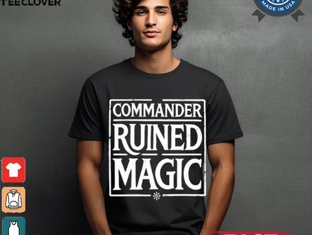Martin Dominguez Commander Ruined Magic t shirt