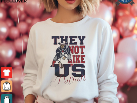 Design New England Patriots They Not Like Us Patriots Shirt