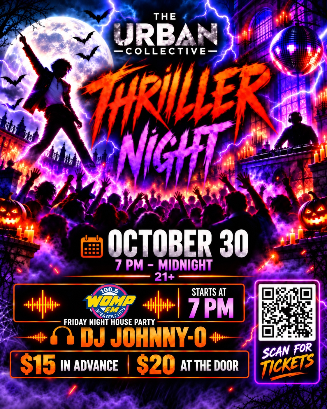 Thriller Night, October 30, 7 PM to midnight, ages 21 and over, WOMP-FM with DJ Johnny-O.