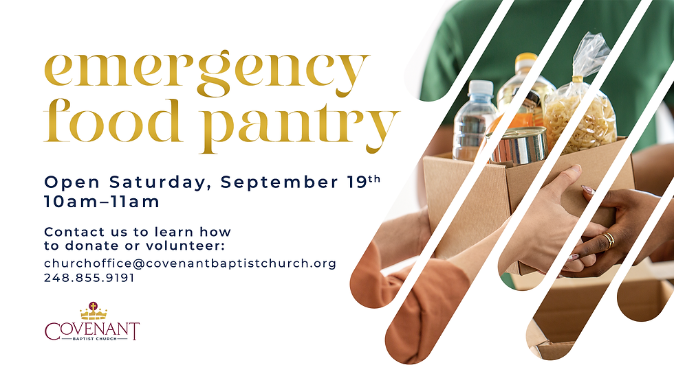 Covenant Baptist Church – Emergency Food Pantry Giveaway