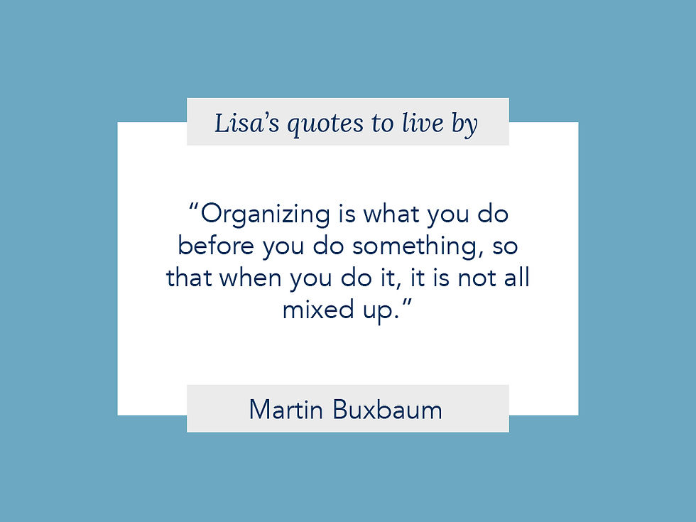 Martin Buxbaum's quote on organizing