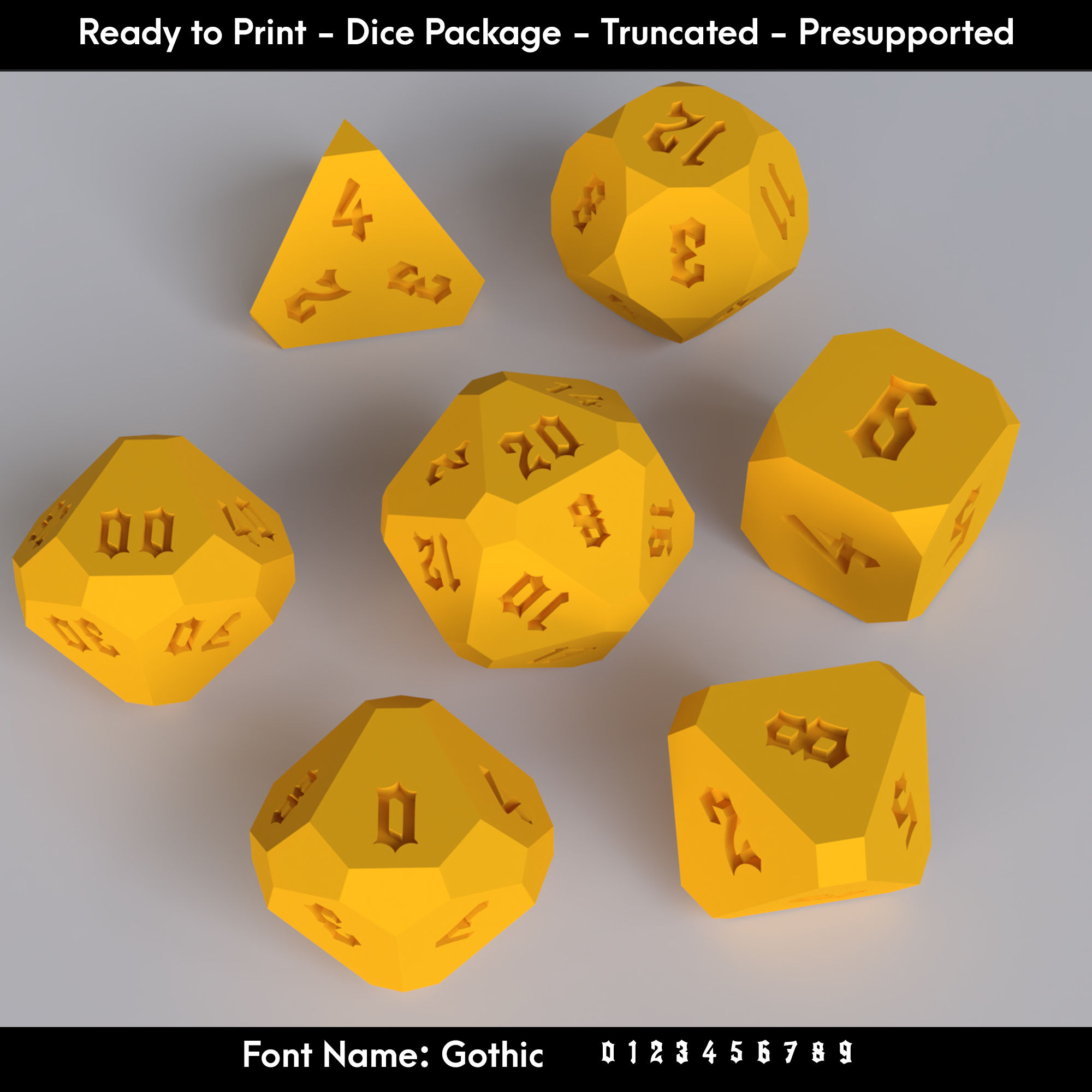 7 Piece Standard Set - Truncated - Gothic Font - Presupported