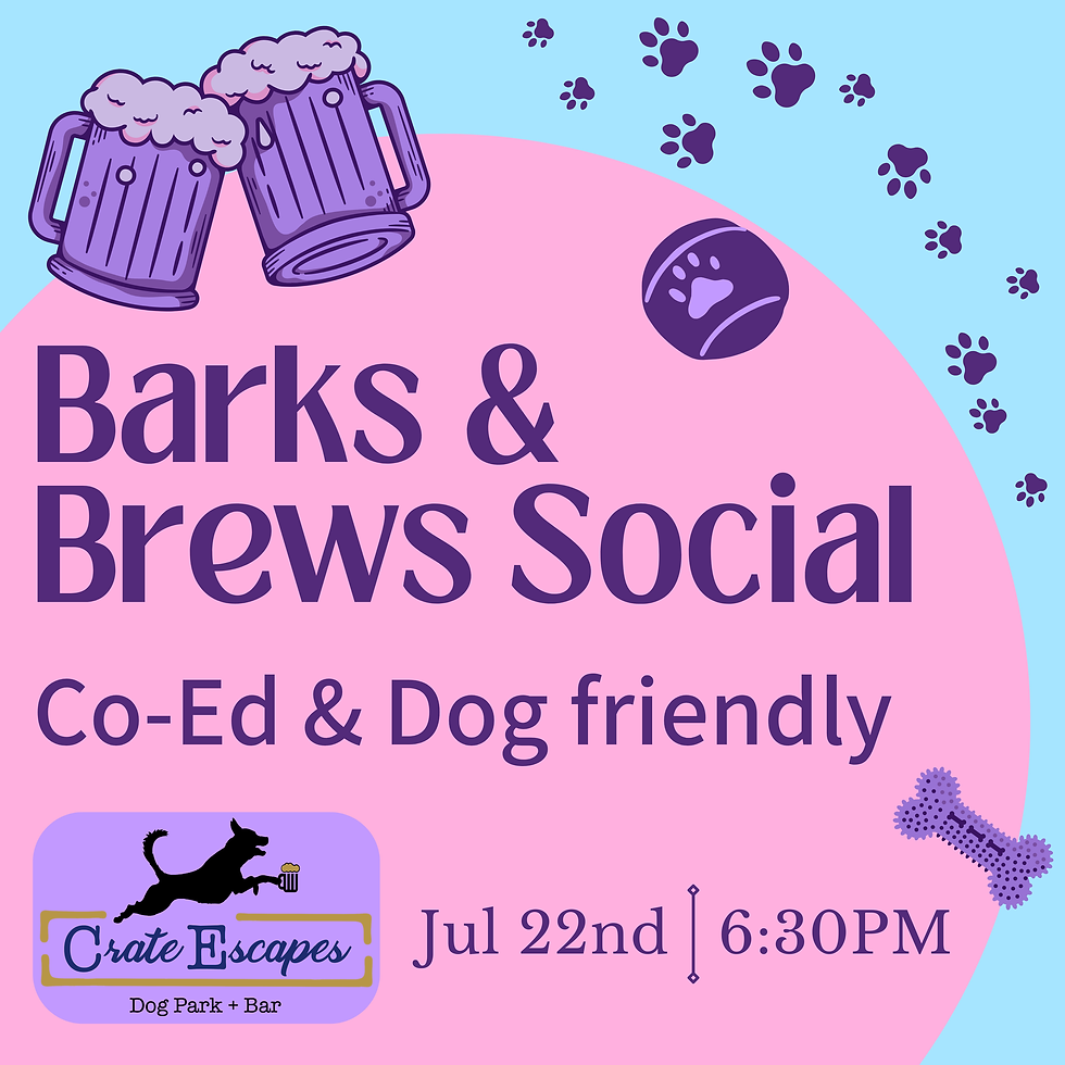 July Barks & Brews Social with Crate Escapes