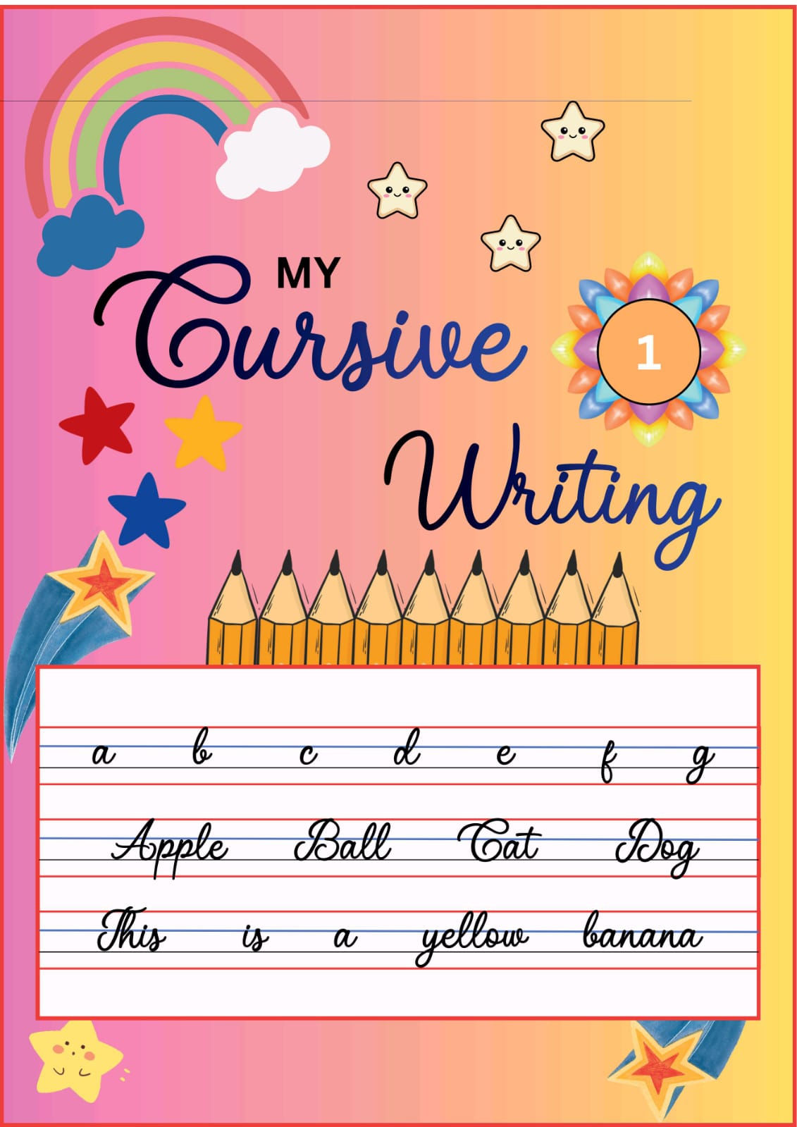 MY CURSIVE WRITING BOOK -1