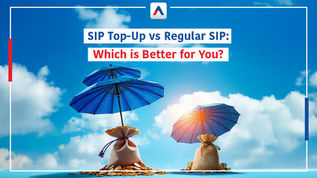 SIP Top-Up vs Regular SIP: Which is better for you?