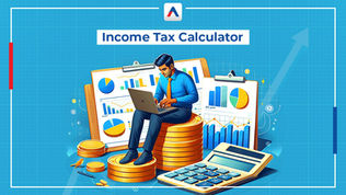 Income Tax Calculator 2024-25: Calculate Your Taxes with Ease