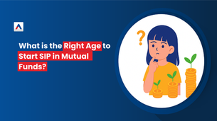 What is the Right Age to Start SIP in Mutual Funds?
