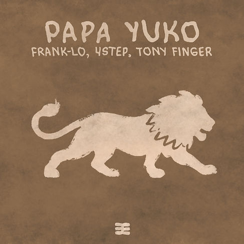 MMXXX_Frank-lo, 4Step,Tony Finger - PAPA YUKO.jpg