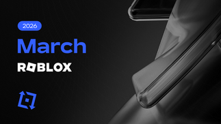 Roblox Recap: March 2026