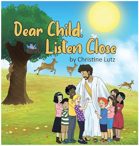 Signed copy of Dear Child Listen Close | LutzRC Website