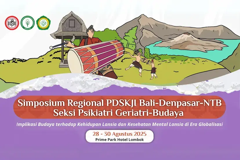 Simposium Regional PDSKJI Bali-Denpasar-NTB Seksi Psikiatri Geriatri-Budaya