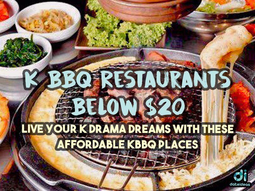 🥩🍻 Affordable KBBQ Restaurants Below 20