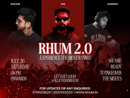Countdown Begins: RHUM 2.0 Set to Take Over Gurugram’s Nightlife Tomorrow!