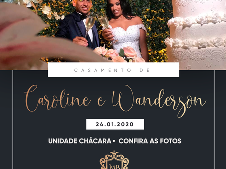 Casamento de Caroline e Wanderson