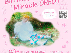 2026.11.22 |【観覧】昼夜2公演)オレオレオナBirthday Tour 2026 「Miracle OREO」