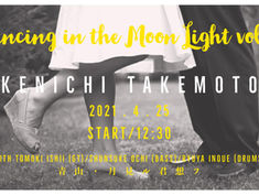 2021.04.25 |【公演中止】【配信+観覧】昼) 竹本健一 LIVE 2021 “Dancing In The Moon Light” Vol.2
