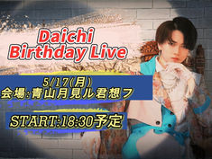 2021.05.17 |【観覧】GIV_LEUGEL Daichi Birthday Live