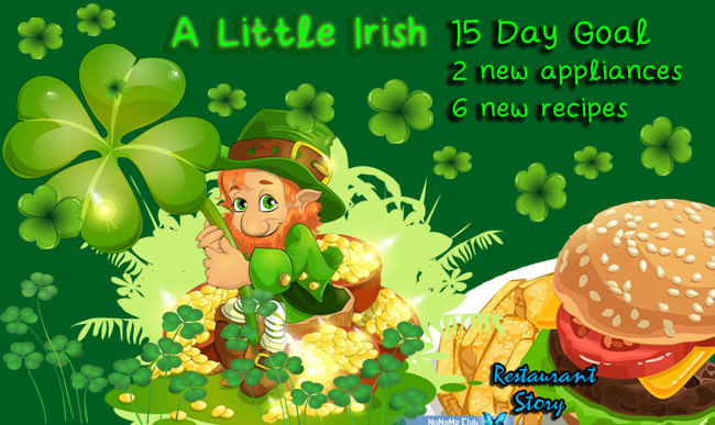 Restaurant Story A little Irish Goal