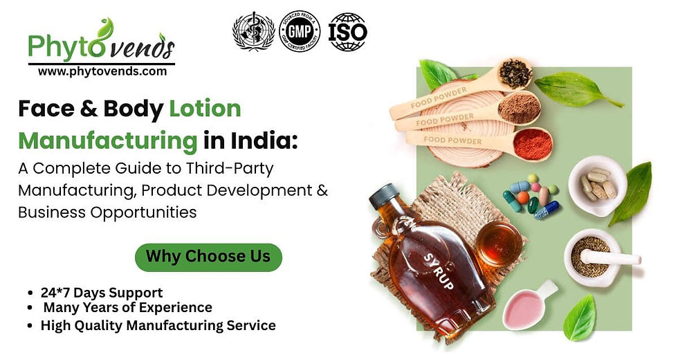 How to Choose the Best Face & Body Lotion Manufacturing Company in India for Your Skincare Brand