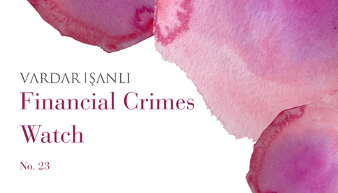 Financial Crimes Watch No.23