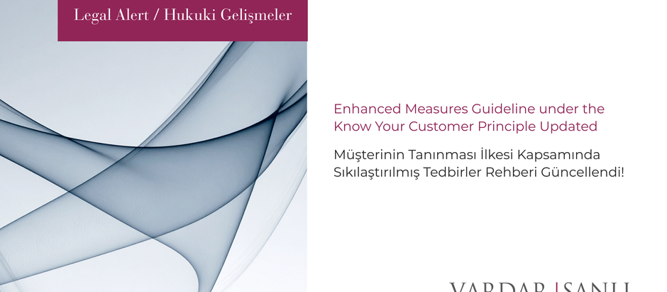 Enhanced Measures Guideline under the Know Your Customer Principle Updated