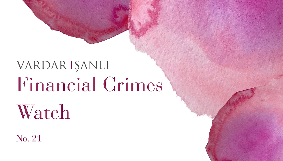 Financial Crimes Watch No.21