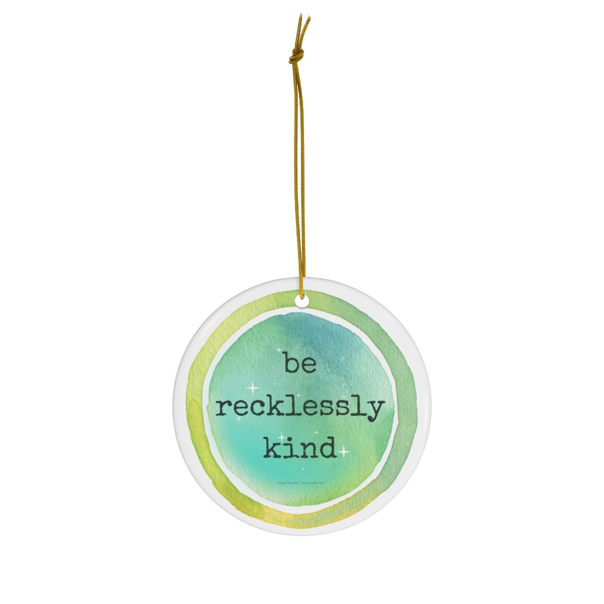 "Be Recklessly Kind" Ceramic Ornament (Green)