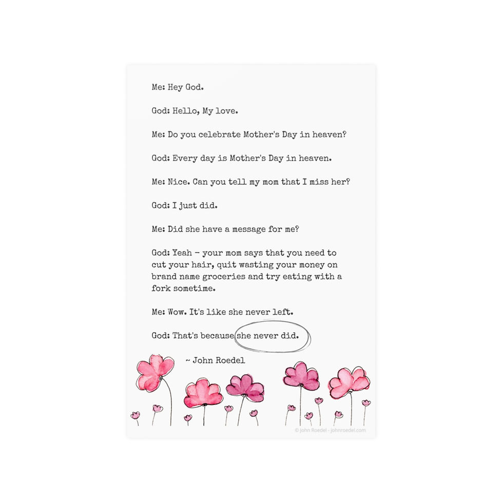 Thumbnail: Every Day is Mother's Day In Heaven Poster (US)