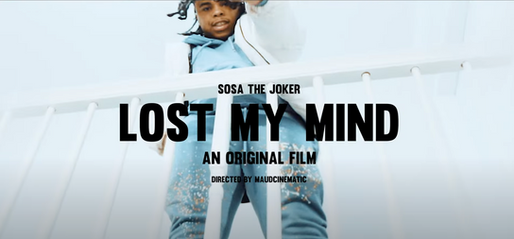Sosa The Joker Releases "Lost My Mind"