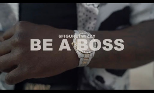 6Figure Twizz Releases Visuals For "Be A Boss"