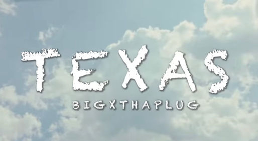 BigXthaPlug - Texas